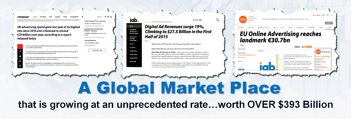 A Global Market place that is growing at an unprecedented rate…worth OVER $393 Billion A Global Market place that is growing at an unprecedented rate…worth OVER $393 Billion
